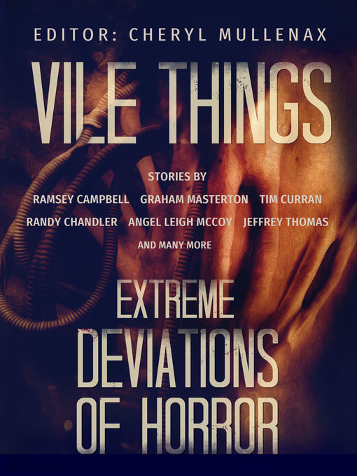 Title details for Vile Things by Ramsey Campbell - Available